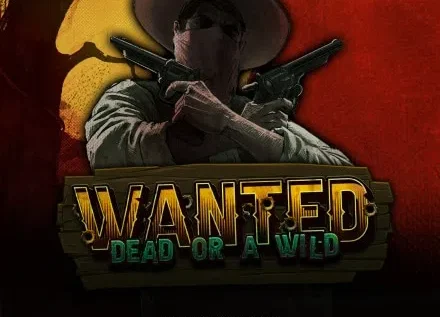 Wanted Dead or a Wild